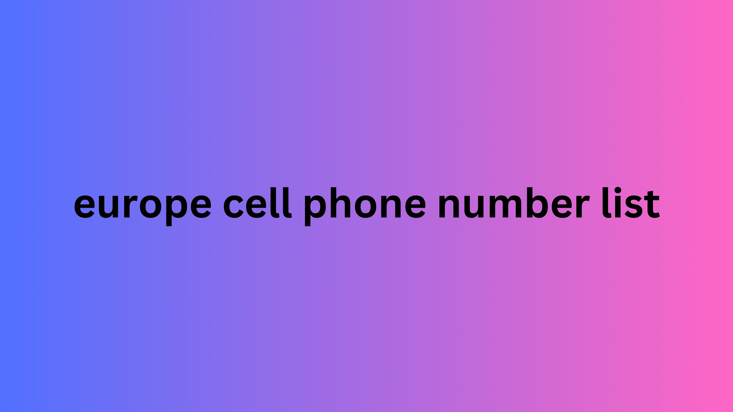 europe cell phone number list 