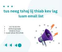 tus neeg tshaj lij thiab kev lag luam email list