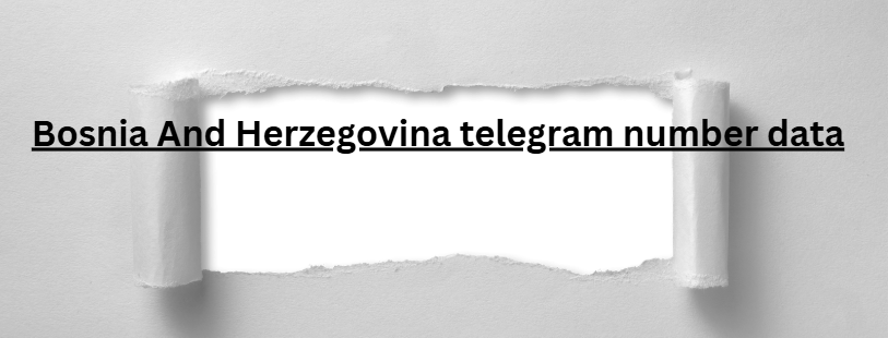 Bosnia And Herzegovina telegram number data